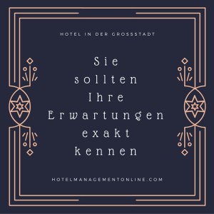 Erwartungen an ein Hotel